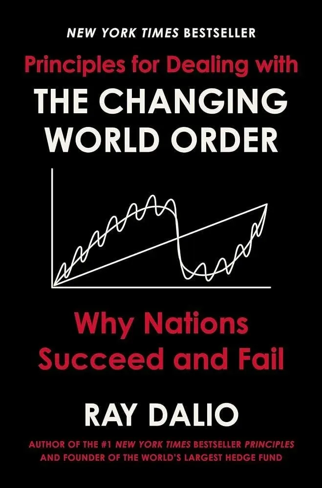 Büyük Döngüyü Anlamak (Ray Dalio kısa özet, Kitap Türkçe, The Changing World Order)